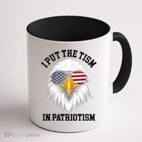 I Put The Tism In Patriotism Patriotic Eagle American Coffee Mug thumb 1