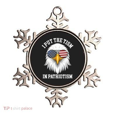 I Put The Tism In Patriotism Patriotic Eagle American Ornament