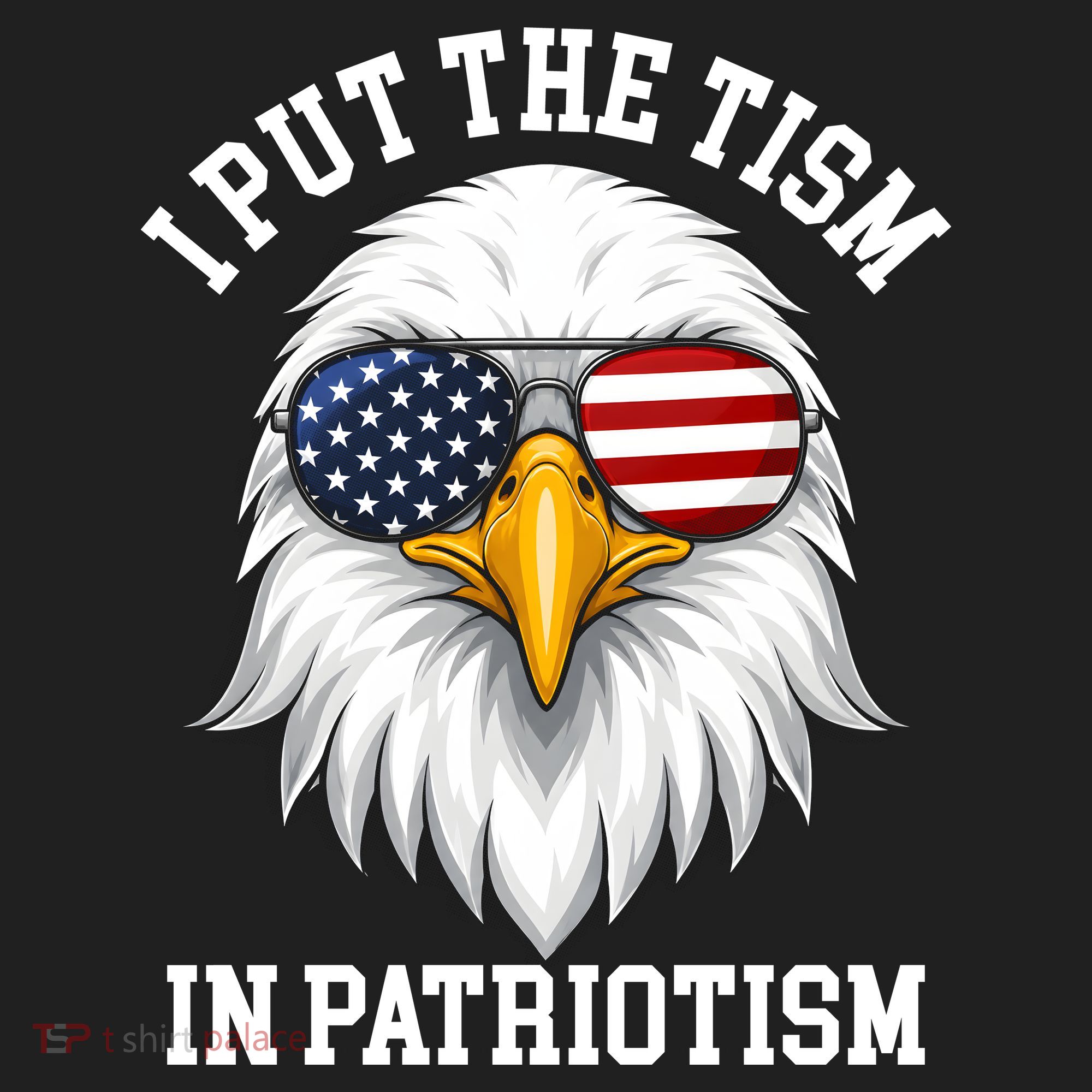 I Put The Tism In Patriotism Patriotic Eagle American Hat