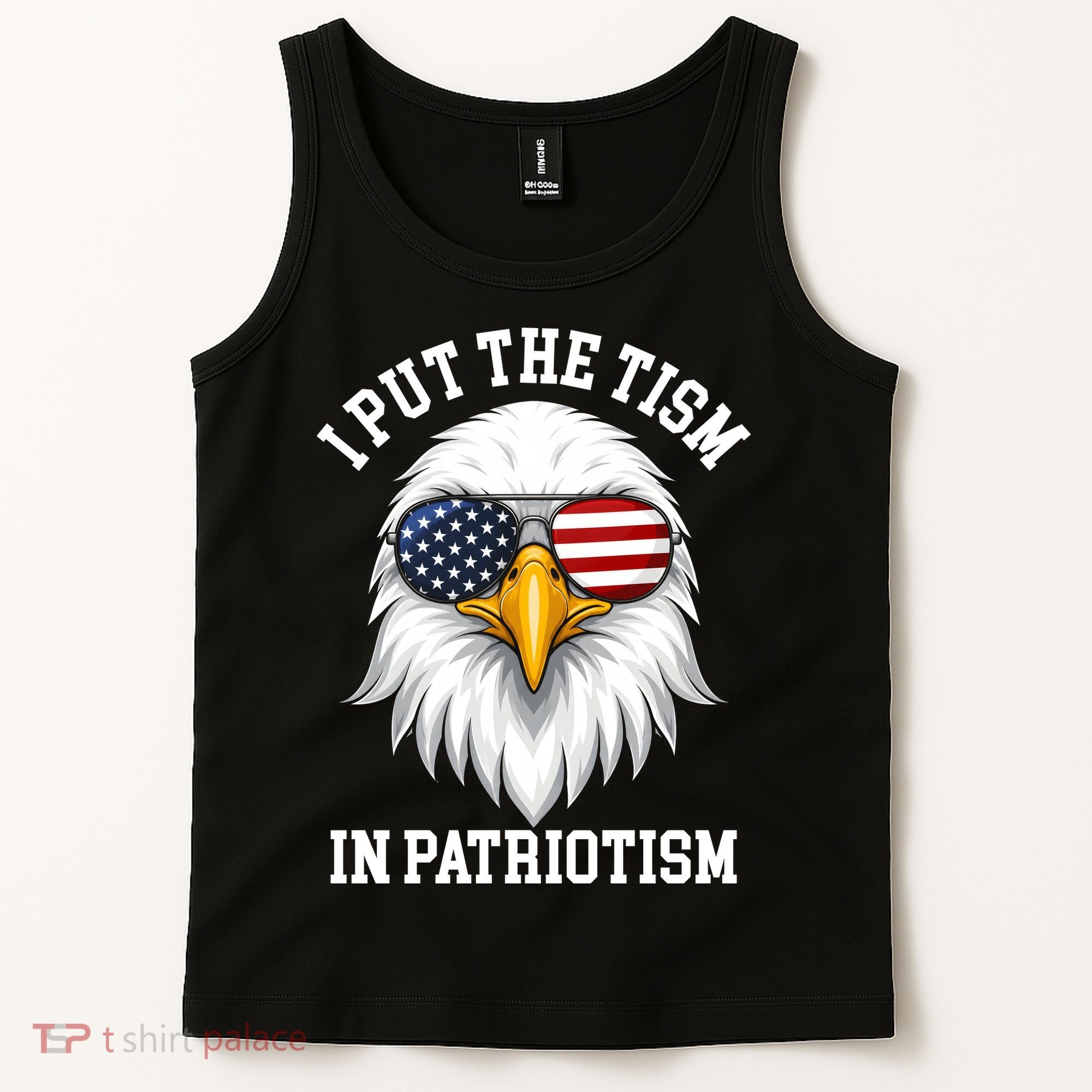 I Put The Tism In Patriotism Patriotic Eagle American Tank Top