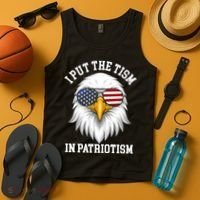 I Put The Tism In Patriotism Patriotic Eagle American Tank Top thumb 4