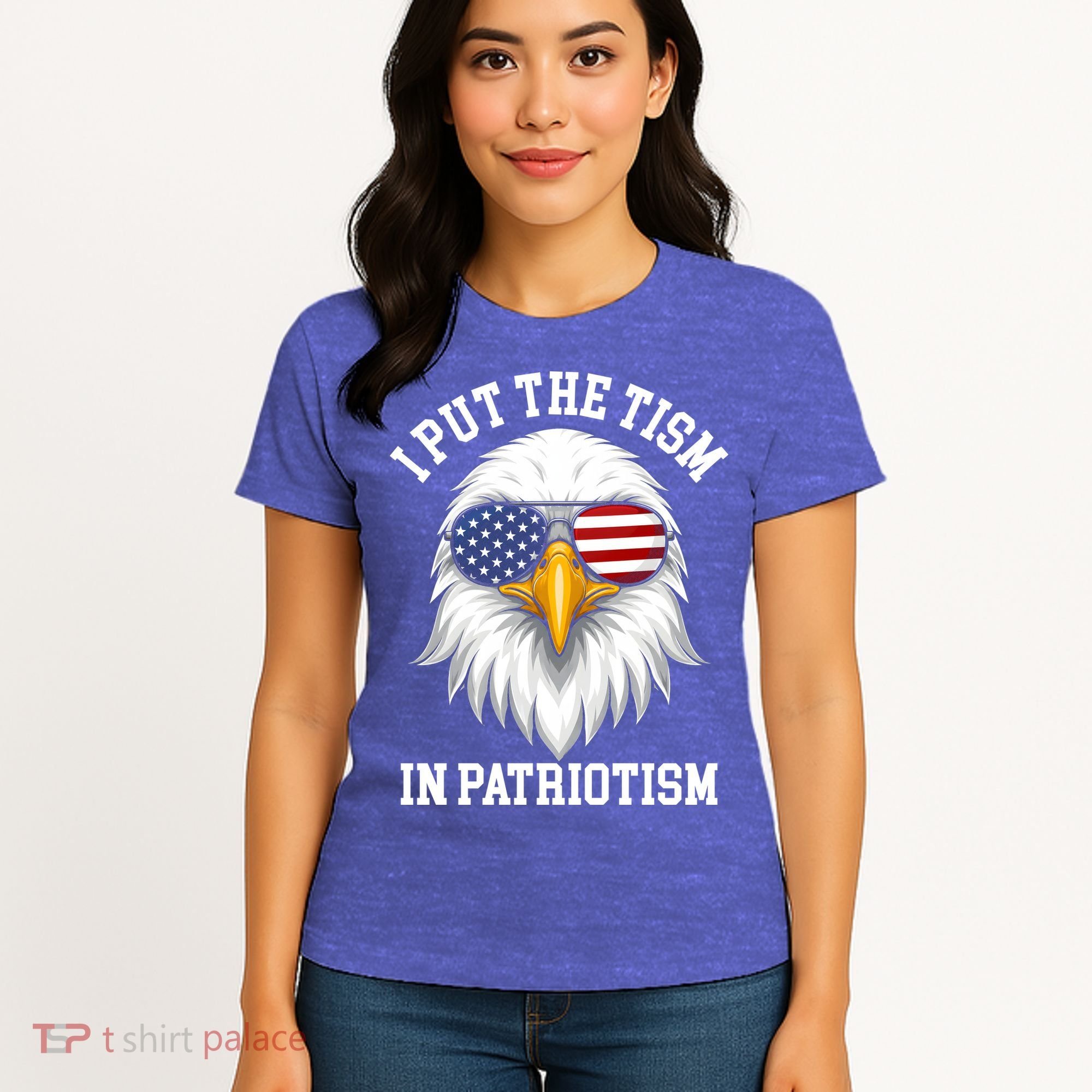 I Put The Tism In Patriotism Patriotic Eagle American Women's T-Shirt