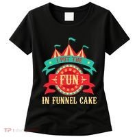 I Put The Fun In Funnel Cake Circus Birthday Party Costume Women's T-Shirt thumb 0