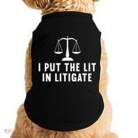 I Put The Lit In Litigate Litigator Lawyer Attorney Doggie Tank thumb 0