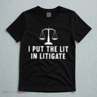 I Put The Lit In Litigate Litigator Lawyer Attorney T-Shirt thumb 5