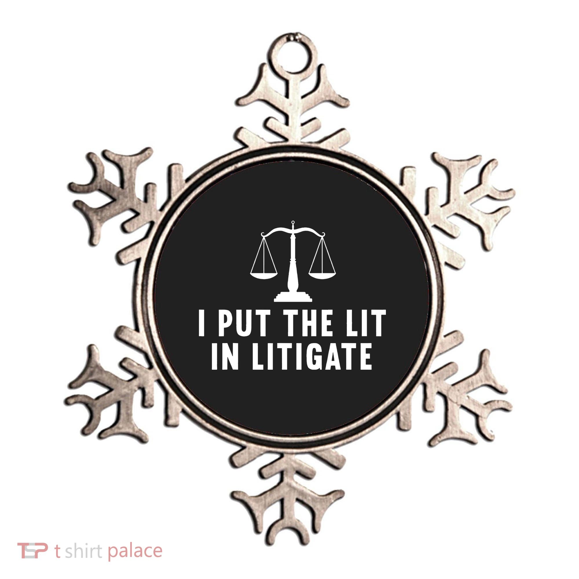 I Put The Lit In Litigate Litigator Lawyer Attorney Ornament