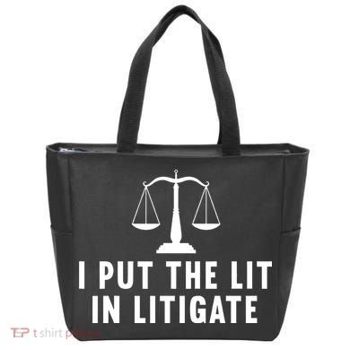 I Put The Lit In Litigate Litigator Lawyer Attorney Tote Bag