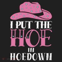 I Put The Hoe In Hoedown Women's Sweatshirt thumb 2