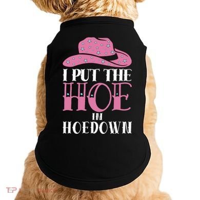 I Put The Hoe In Hoedown Doggie Tank