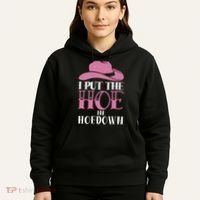 I Put The Hoe In Hoedown Hoodie thumb 5
