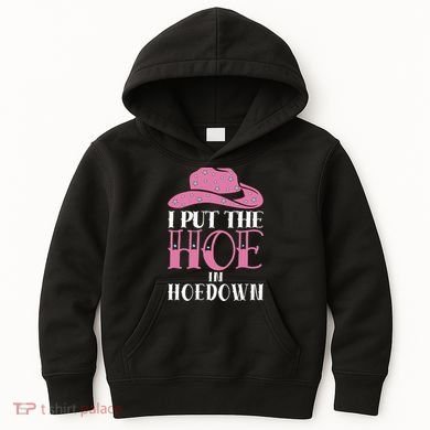 I Put The Hoe In Hoedown Kids Hoodie