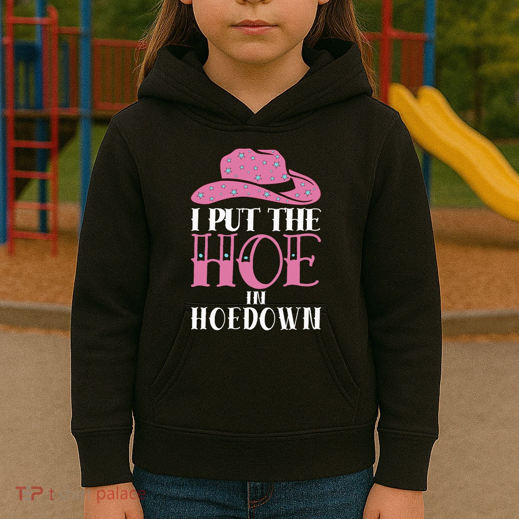 I Put The Hoe In Hoedown Kids Hoodie