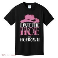 I Put The Hoe In Hoedown Kids T-Shirt thumb 0
