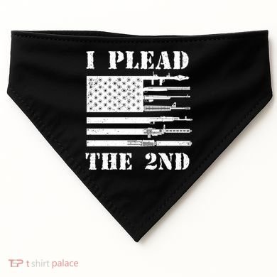 I Plead The 2nd Cute Gift Second Adt Funny Gift Pro Gun Gift USA-Made Doggie Bandana