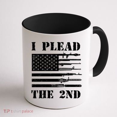 I Plead The 2nd Cute Gift Second Adt Funny Gift Pro Gun Gift Coffee Mug back