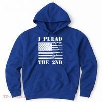 I Plead The 2nd Cute Gift Second Adt Funny Gift Pro Gun Gift Hoodie thumb 0
