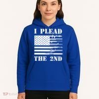 I Plead The 2nd Cute Gift Second Adt Funny Gift Pro Gun Gift Hoodie thumb 5