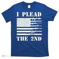 I Plead The 2nd Cute Gift Second Adt Funny Gift Pro Gun Gift T-Shirt thumb 0