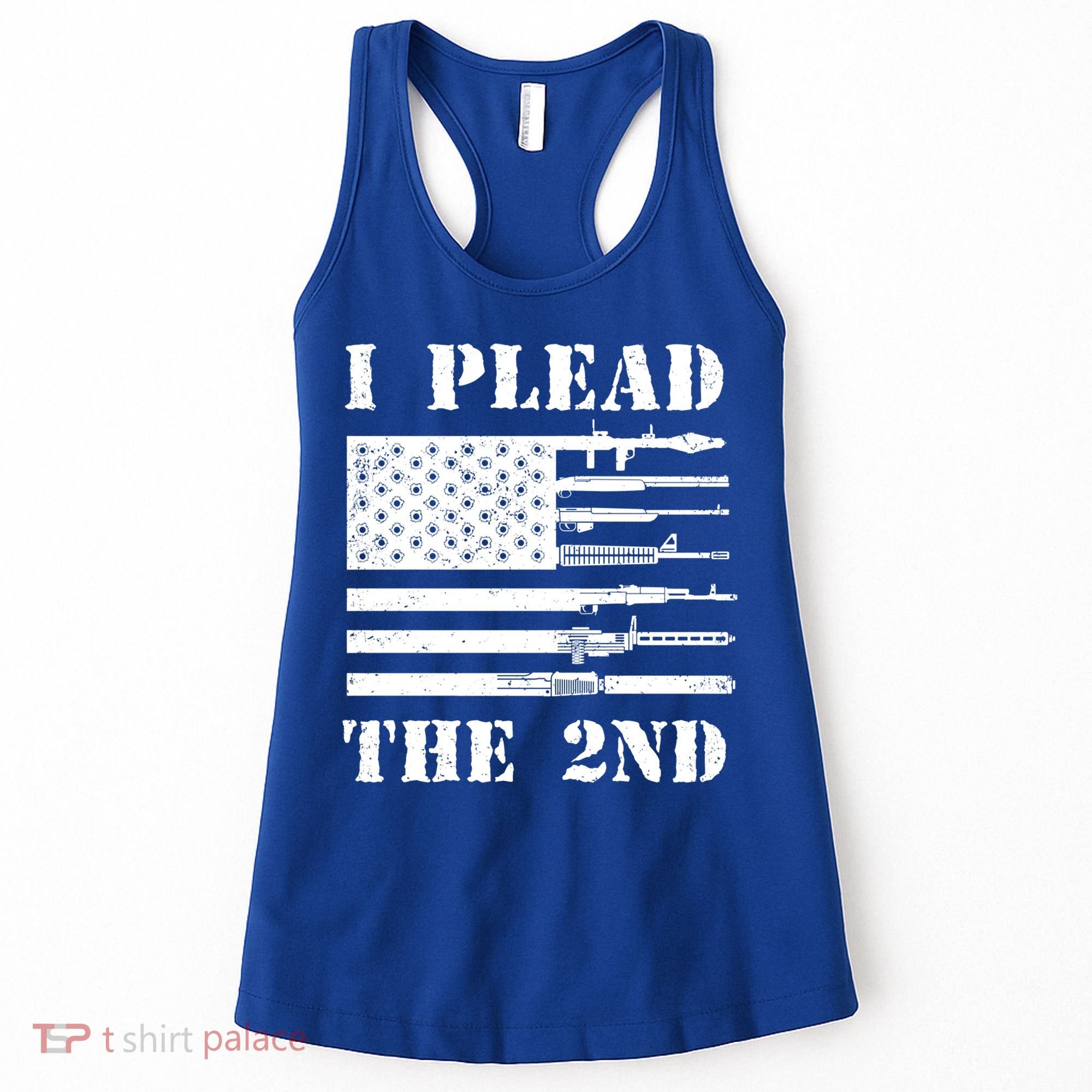 I Plead The 2nd Cute Gift Second Adt Funny Gift Pro Gun Gift Women's Tank Top