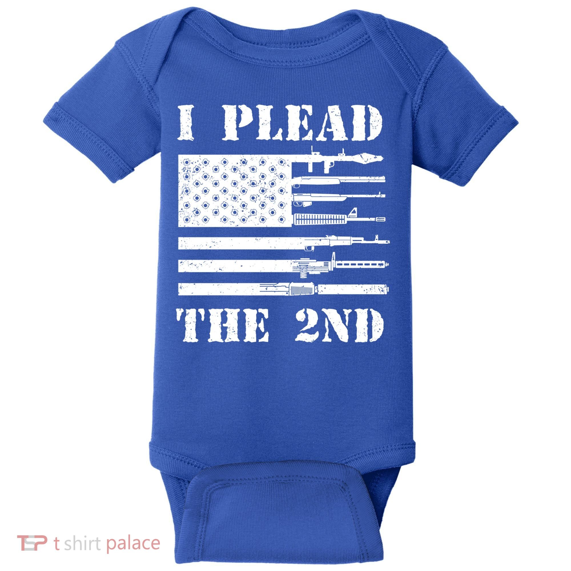 I Plead The 2nd Cute Gift Second Adt Funny Gift Pro Gun Gift Baby Bodysuit