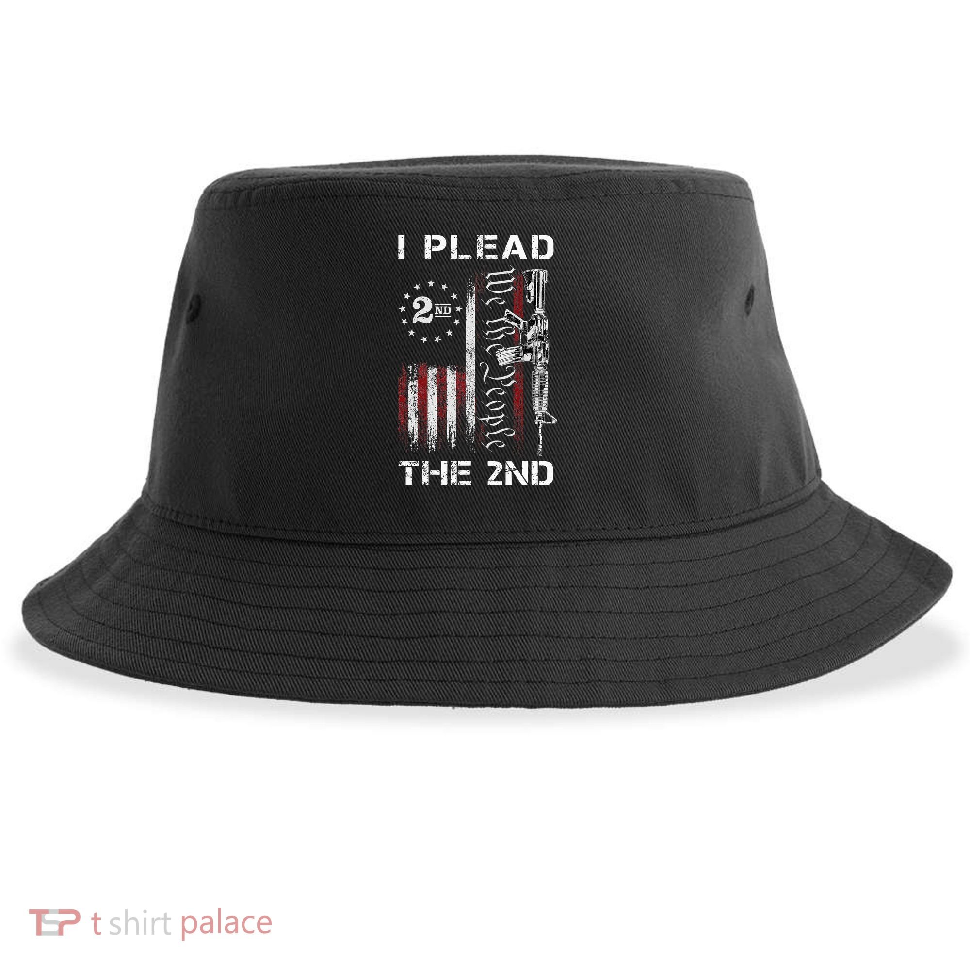 I Plead The 2nd We The People USA Flag AR 15 Rifle Sustainable Bucket Hat