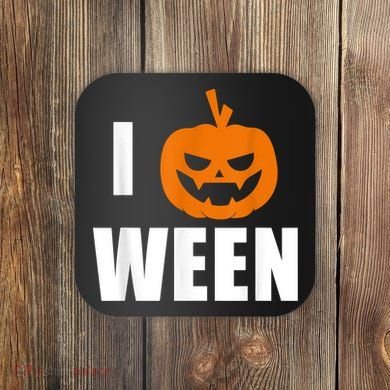 I Pumpkin Ween Funny Halloween Joke Quote Coaster
