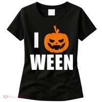 I Pumpkin Ween Funny Halloween Joke Quote Women's T-Shirt thumb 0