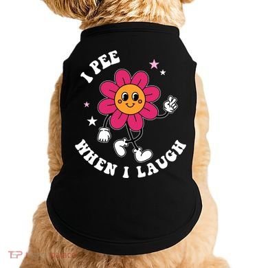 I Pee When I Laugh Funny Doggie Tank