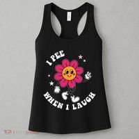 I Pee When I Laugh Funny Women's Tank Top thumb 3
