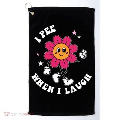 I Pee When I Laugh Funny Golf Towel