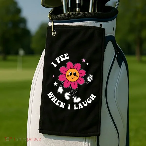 I Pee When I Laugh Funny Golf Towel