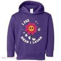 I Pee When I Laugh Funny Toddler Hoodie thumb 0