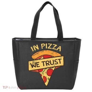 In Pizza We Trust Pizza Lover Tote Bag