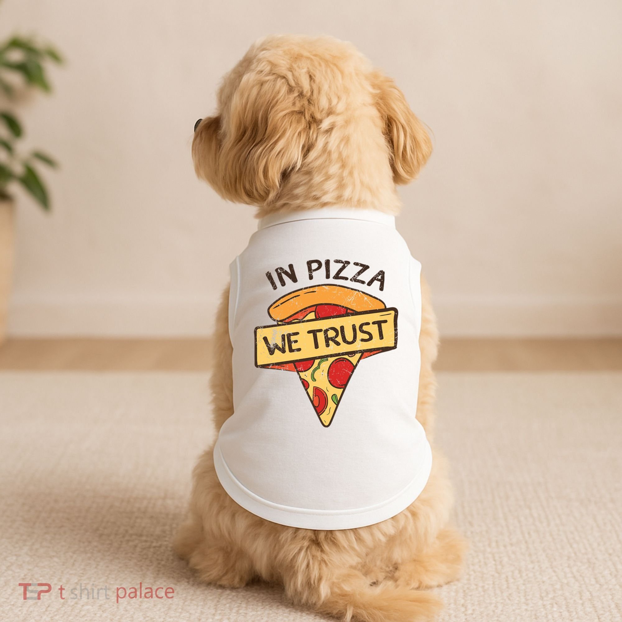 In Pizza We Trust Pizza Lover Doggie Tank