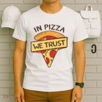 In Pizza We Trust Pizza Lover T-Shirt thumb 6