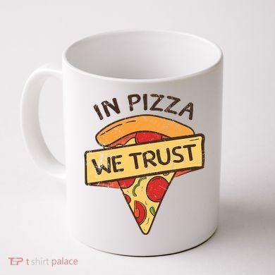 In Pizza We Trust Pizza Lover Coffee Mug