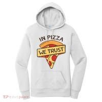 In Pizza We Trust Pizza Lover Women's Hoodie thumb 0