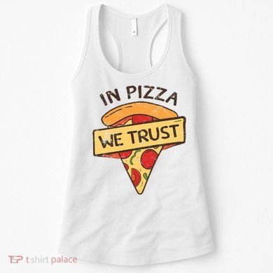 In Pizza We Trust Pizza Lover Women's Tank Top
