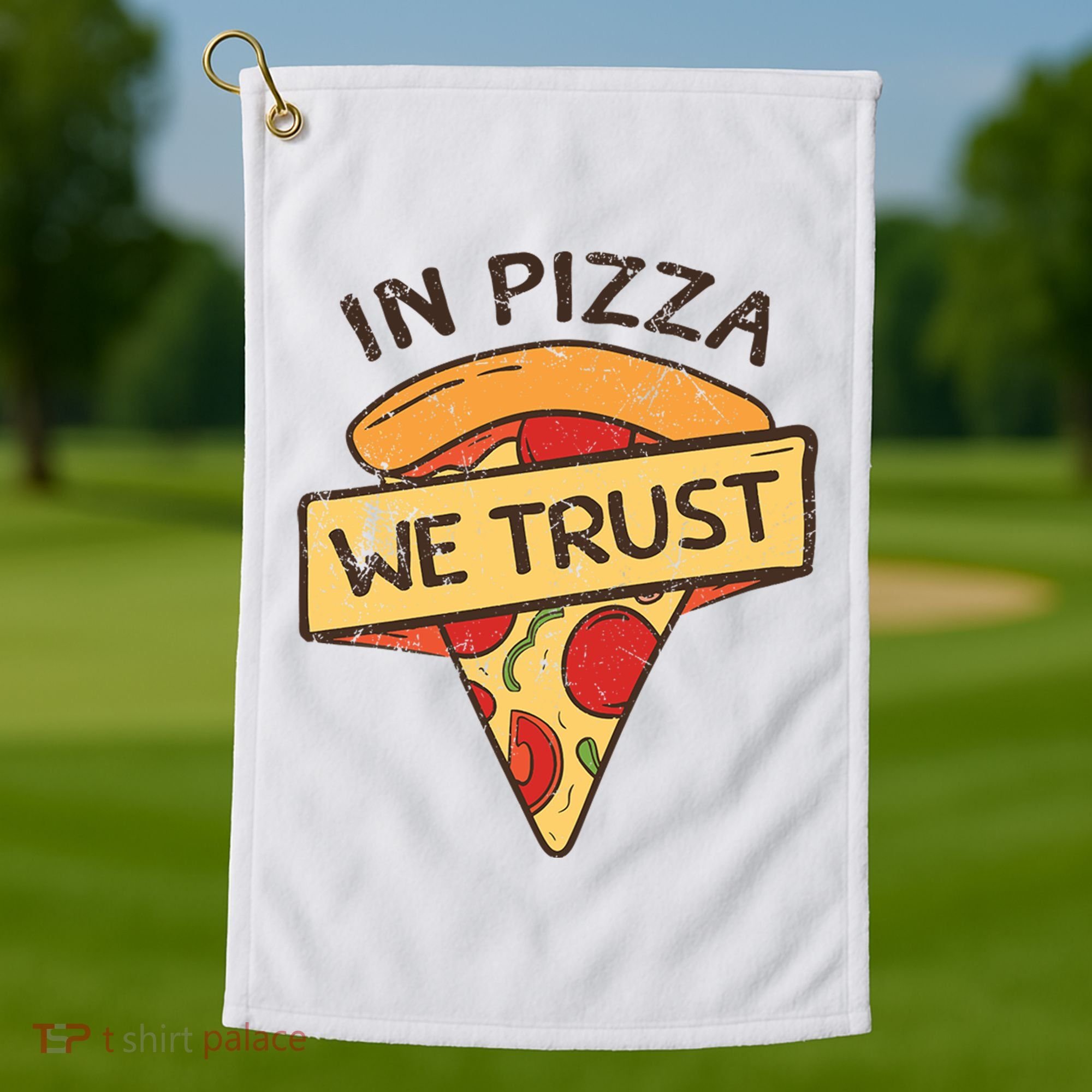 In Pizza We Trust Pizza Lover Golf Towel