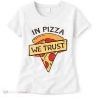 In Pizza We Trust Pizza Lover Women's T-Shirt thumb 0