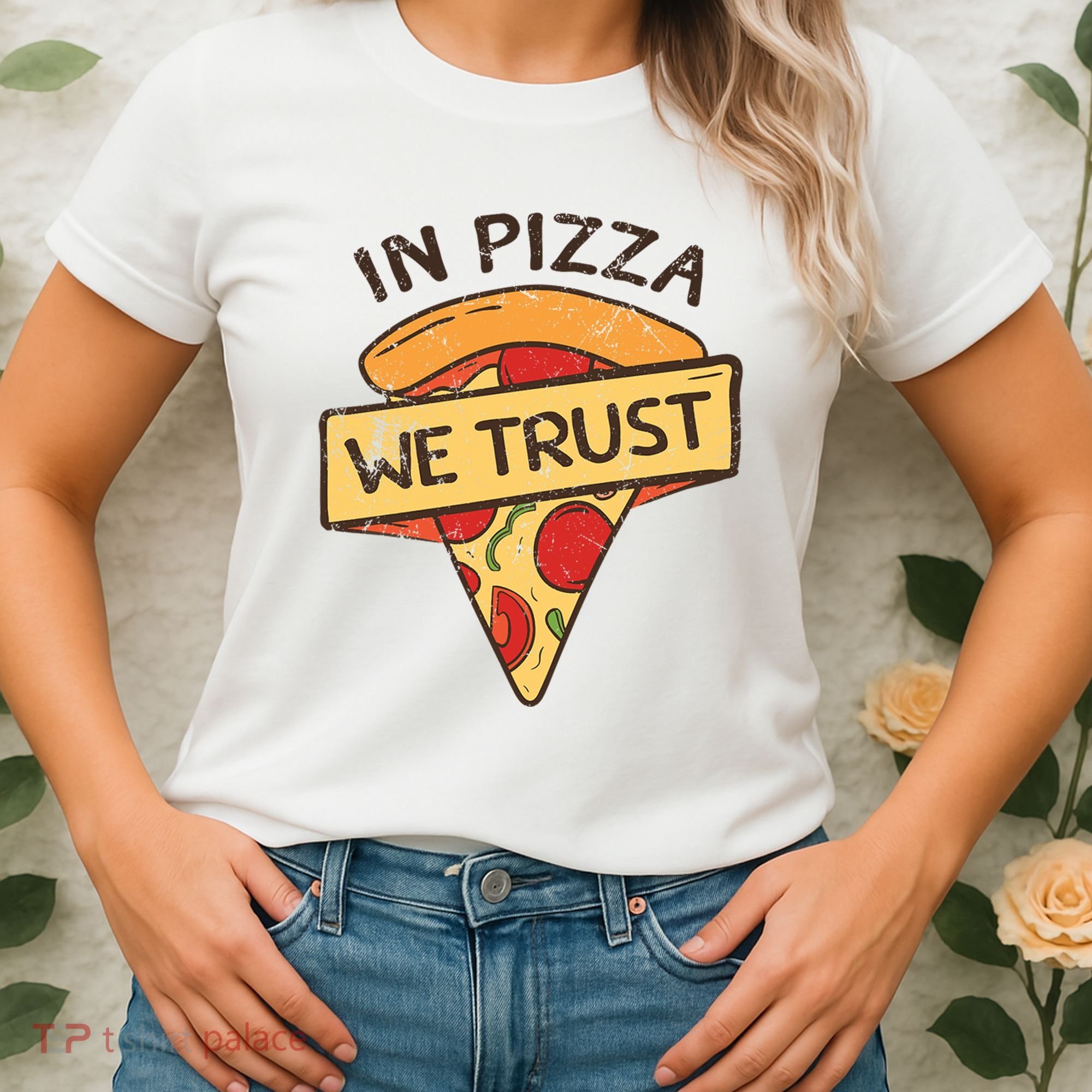 In Pizza We Trust Pizza Lover Women's T-Shirt