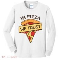 In Pizza We Trust Pizza Lover Kids Long Sleeve Shirt thumb 0