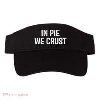 In Pie We Crust Funny Thanksgiving Visor thumb 0