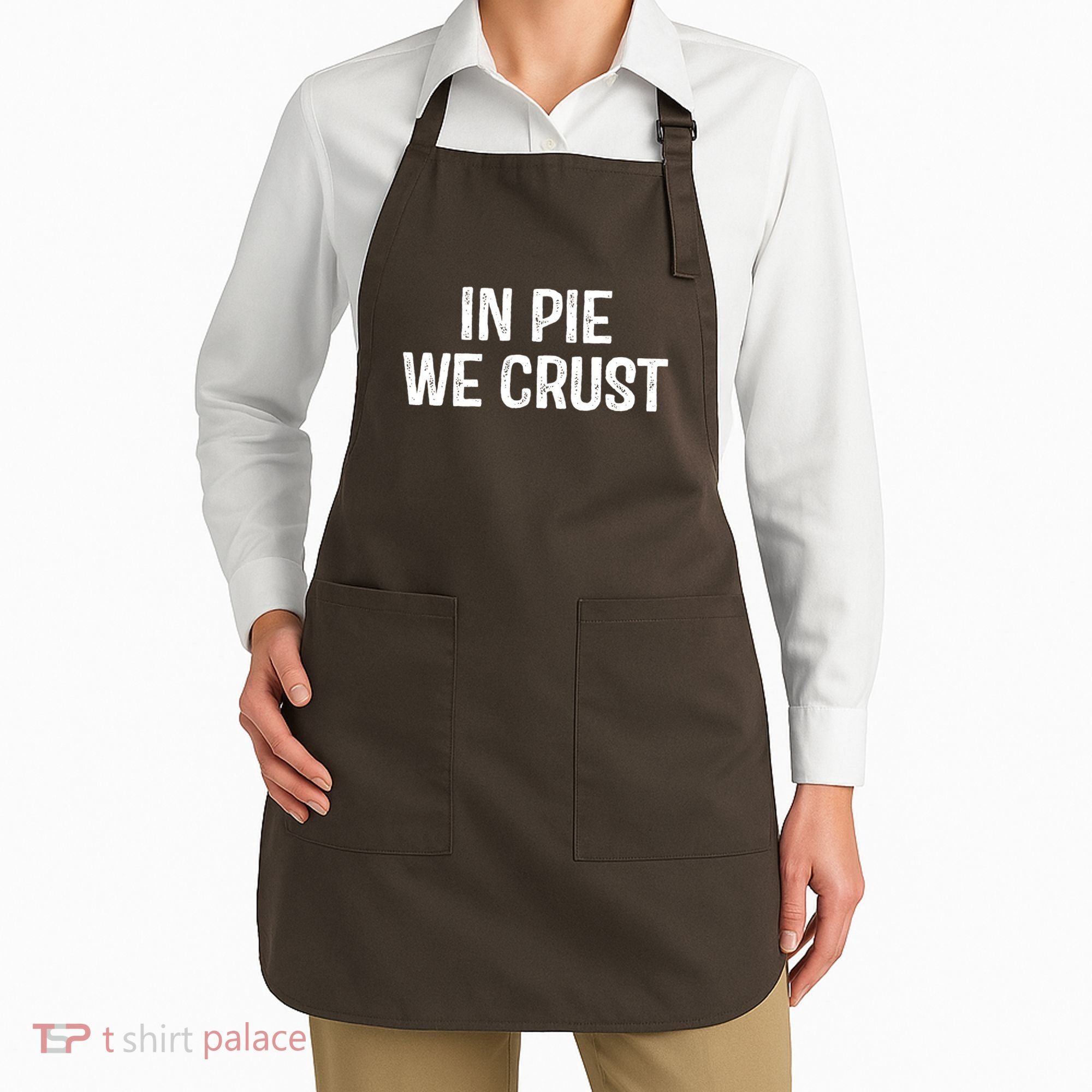 In Pie We Crust Funny Thanksgiving Apron
