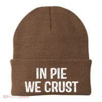In Pie We Crust Funny Thanksgiving Beanie thumb 0