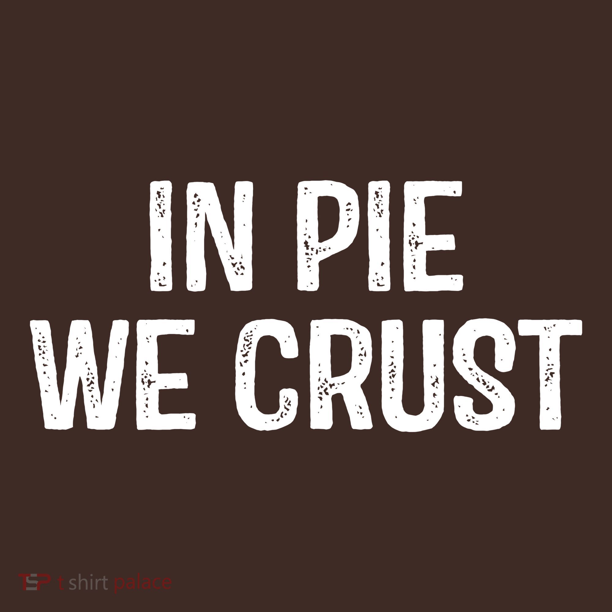 In Pie We Crust Funny Thanksgiving Mousepad