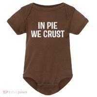 In Pie We Crust Funny Thanksgiving Baby Bodysuit thumb 0