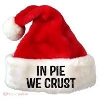 In Pie We Crust Funny Thanksgiving Santa Hat thumb 0