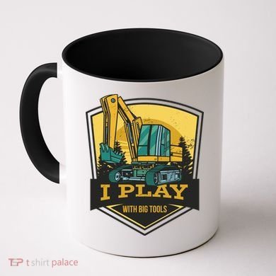 I Play With Big Tools Excavator Coffee Mug