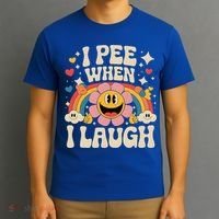 I Pee When I Laugh Naughty T-Shirt thumb 3
